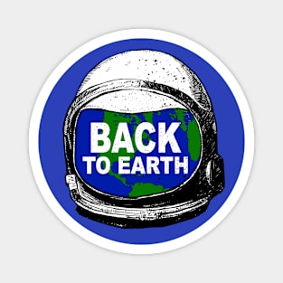 Astronaut Back to Earth Magnet